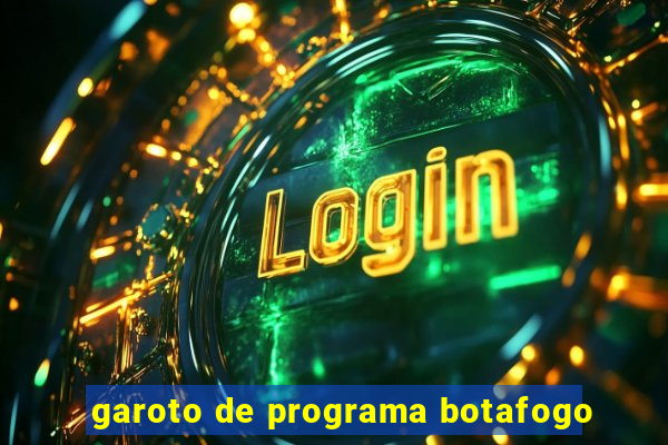 garoto de programa botafogo